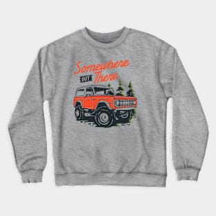 Out door adventure jeep Crewneck Sweatshirt